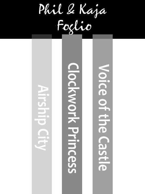 Title details for Girl Genius Trilogy by Phil Foglio - Available